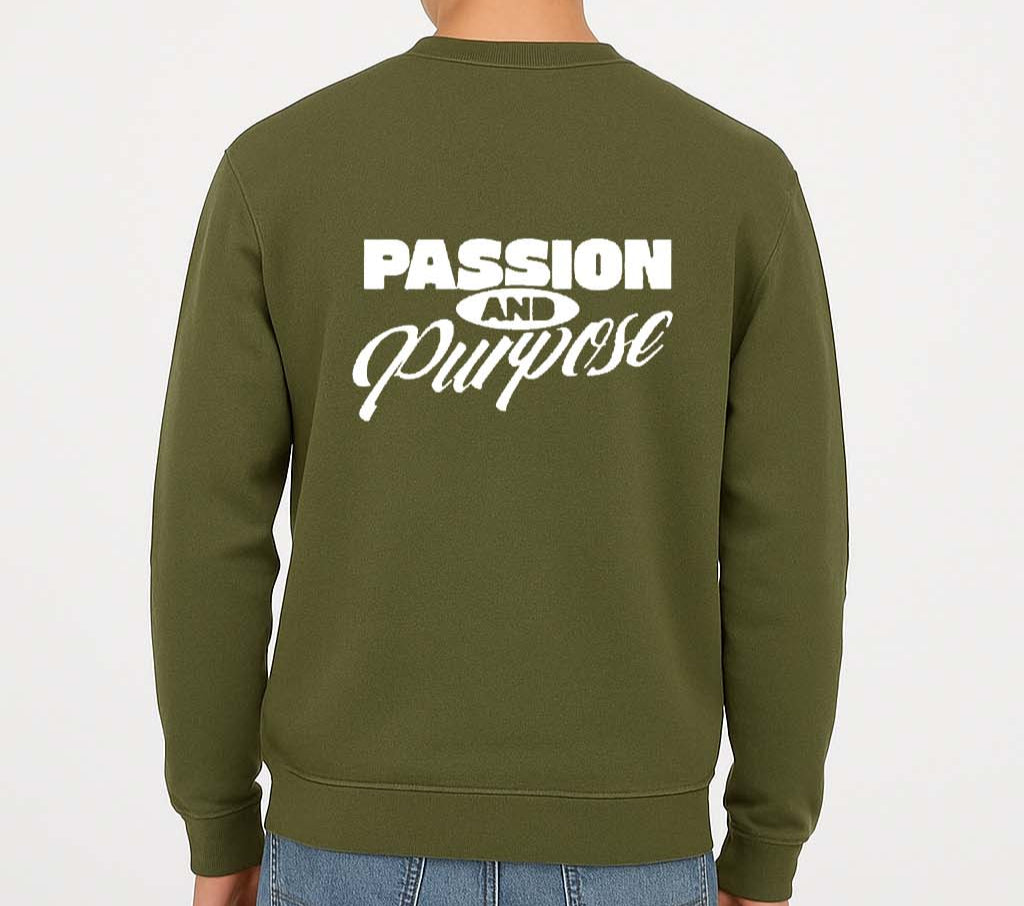 Sweat shirt( Passion and Purpose)